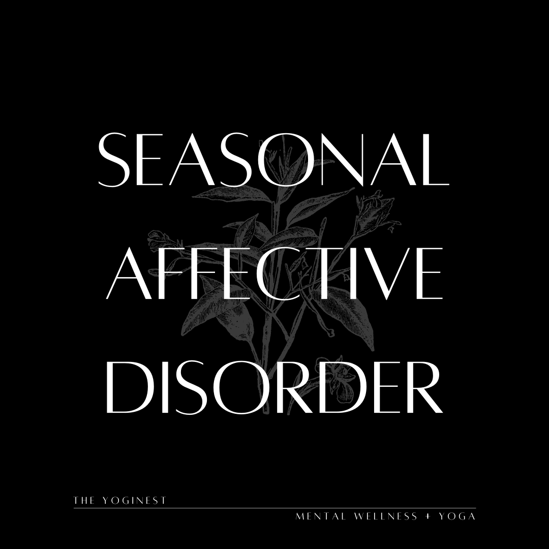 Seasonal Affective Disorder